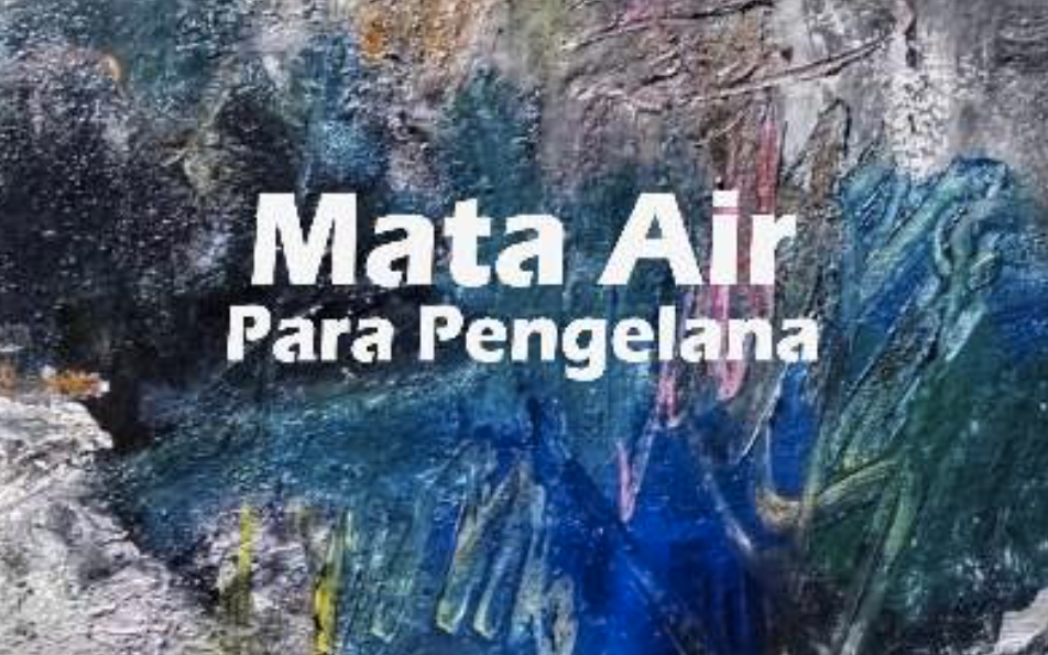 [2024] Antologi Puisi: Mata Air Para Pengelana